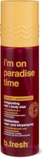 Spray corps et cheveux b.fresh I’m on Paradise Time
