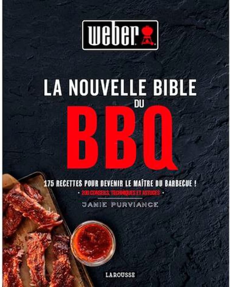La Nouvelle Bible du BBQ Libro per la cucina alla griglia Weber 753564400000 N. figura 1