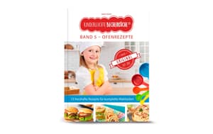 Kinderleichte Becherküche – Band 5: Ofenrezepte -DE