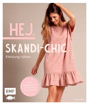 Hé. Scandi chic – coudre des vêtements