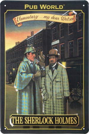 Signe de tôle publicitaire Pub World, The Sherlock