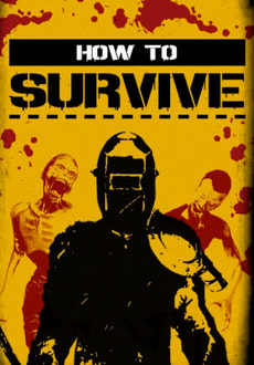 PC - How To Survive