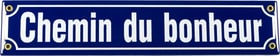 Emailschild Chemin du bonheur Emailschild Chemin du bonheur 605077900000 Bild Nr. 1