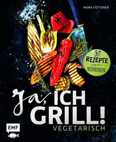 Ja, ich grill! - Vegetarisch Kochbuch Ja, ich grill! - Vegetarisch Kochbuch 782490500000 Photo no. 1