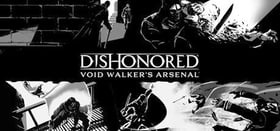 PC - Dishonored - Void Walker Arsenal Download (ESD) PC - Dishonored - Void Walker Arsenal Download (ESD) 785300133807 Bild Nr. 1